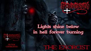 Possessed - The Exorcist (lyrics on screen) HQ