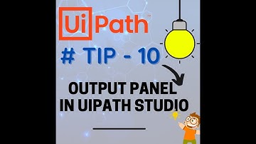 90 Seconds - UiPath Tips and Tricks | Output Panel Usage| Export Output Logs | RPA | UiPath