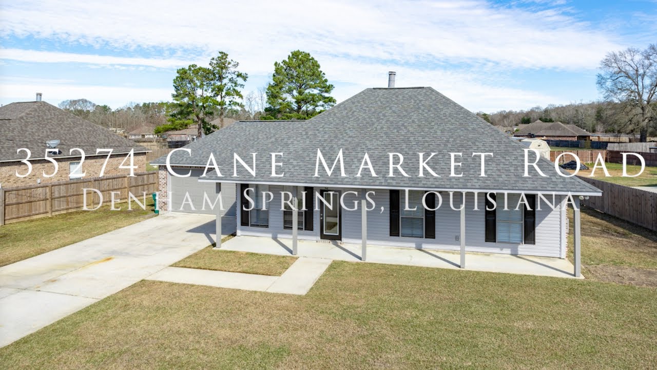 35274 Cane Market Denham Springs LA 70726 YouTube