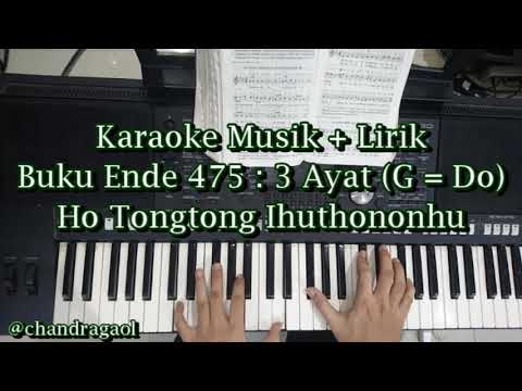 Karaoke BE 475 Ho Tongtong Ihuthononhu || Buku Ende Musik Box Gereja