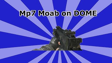 Mw3:Mp7 Dome Moab + Channel Update/Shoutout!!!!