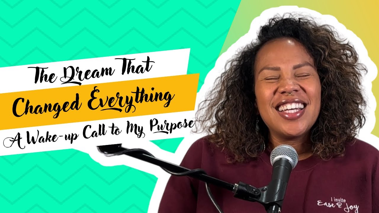 The Dream That Changed Everything: A Wake-up Call to My Purpose - YouTube