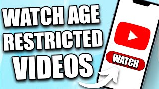how to watch age restricted videos on youtube (2024) - new update