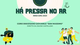 Video-Miniaturansicht von „HA PRESSA NO AR - Inno GMG 2023 - Coro Diocesano Giovanile "San Massimo"“