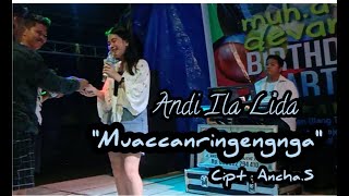 🔰Lagu Bugis Viral🔰Muaccanringengnga - Andi Ila Lida🔰