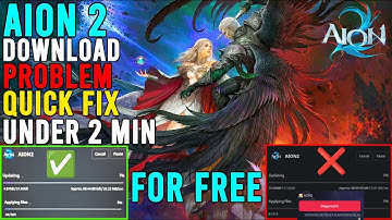 AION 2 Download Problem Quick Fix Under 2minute For Free | Works Both Taiwan and Korea