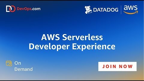 AWS Serverless Developer Experience