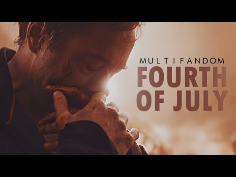 Multifandom | Fourth of July
