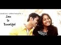 Love Is Beautiful - A Short Film