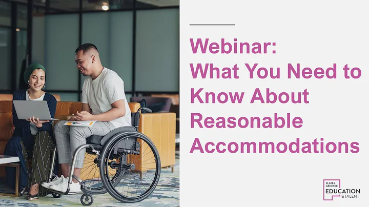 Webinar: What You Need to Know About Reasonable Accommodations