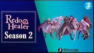 Redo of Healer Season 2 : Official Release Date Revealed, Plot