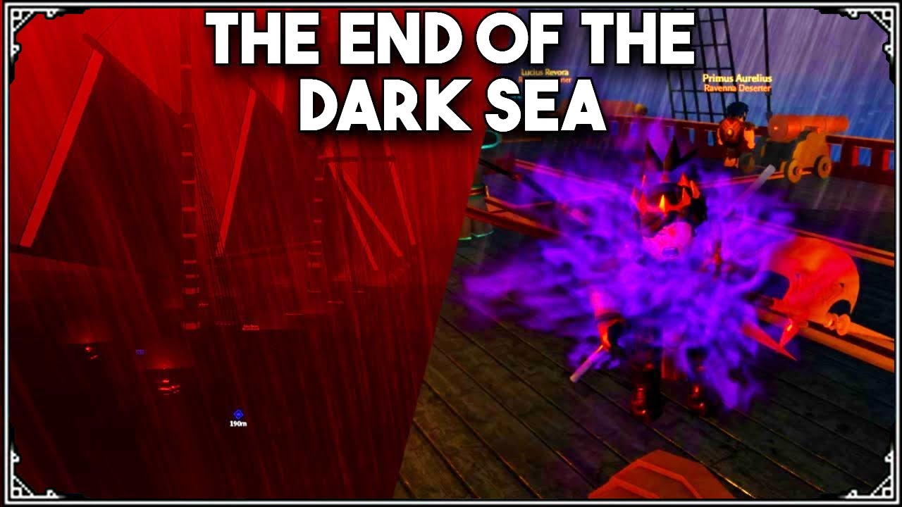 REACHING THE END OF THE DARK SEA