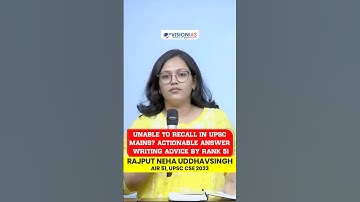 Unable to Recall in UPSC Mains I Actionable Answer Writing Advice by Rank 51
