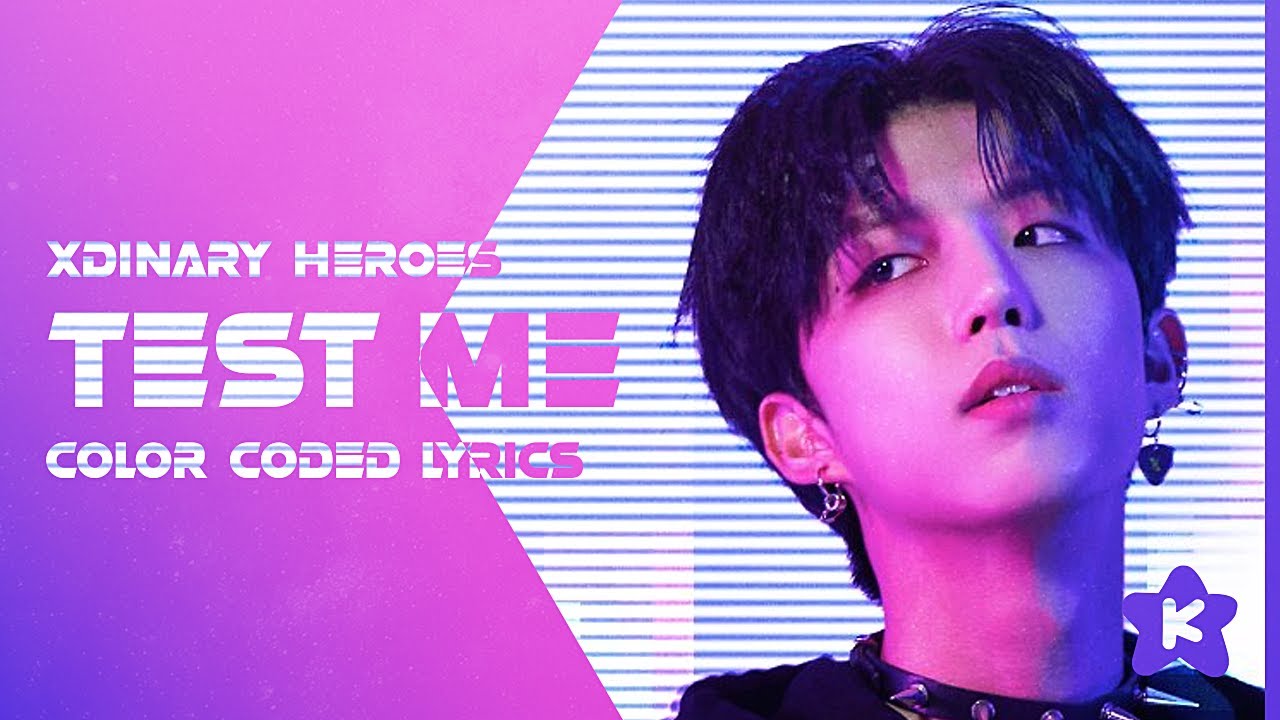 Xdinary Heroes Test Me (Color Coded Lyrics) YouTube