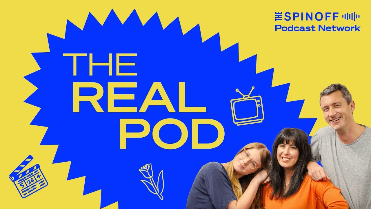 The Real Pod's final episode | The Real Pod LIVE | The Spinoff - YouTube