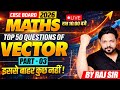 Maths CBSE Board 2026 | Vector Top 50 Questions | Part - 03 | Maths Board Exam 2026 | jee mains