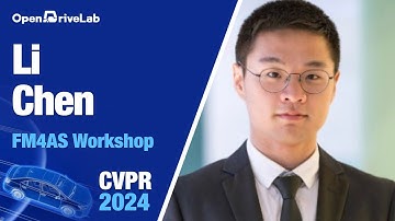 CVPR24 FM4AS | Li Chen: Visual World Models as Foundation Models for Autonomous Systems