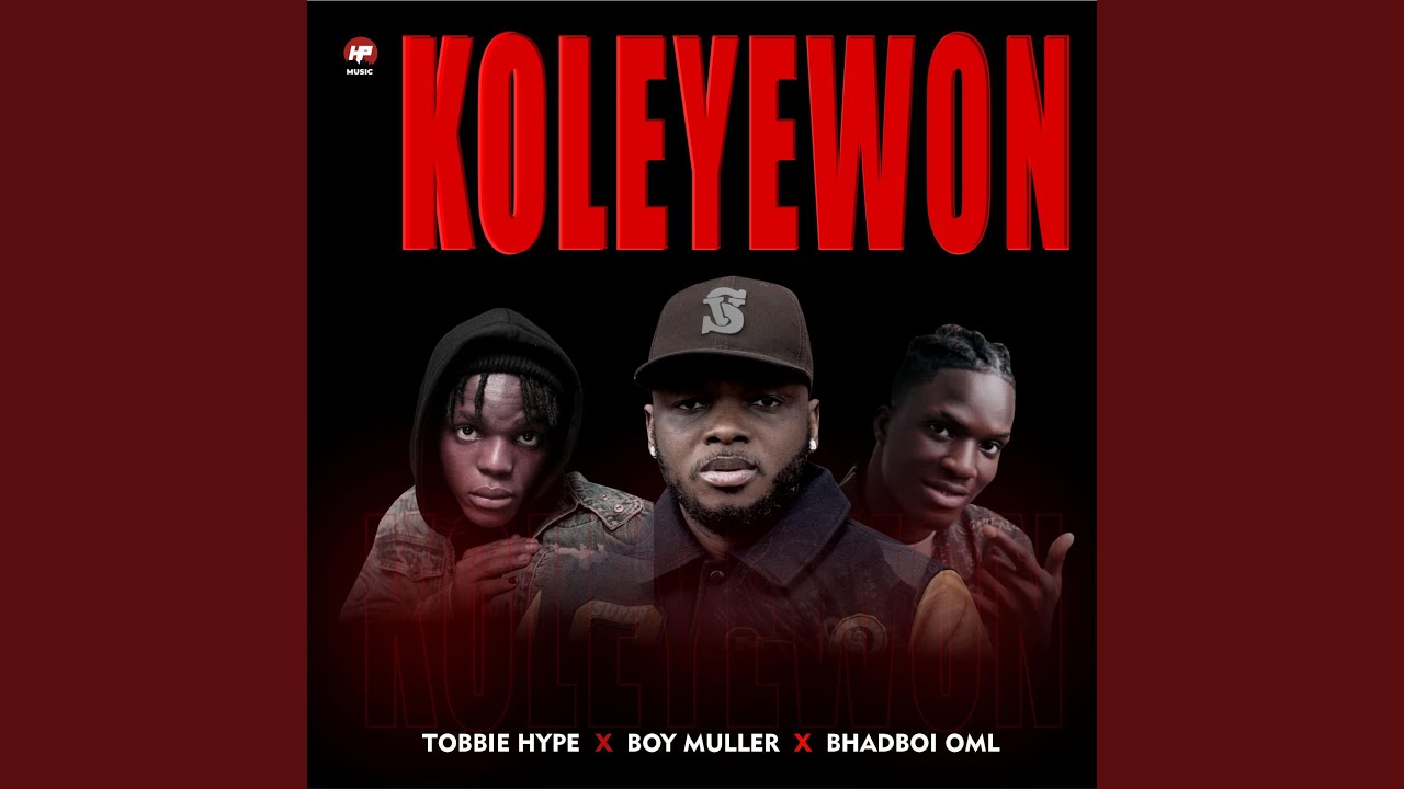 Koleyewon (feat. BhadBoi OML)