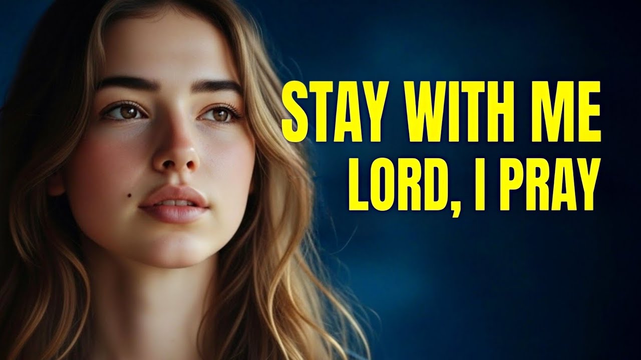Jesus, Stay With Me | Christian Worship Prayer Song