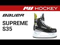 Bauer Supreme S35 Skate Review