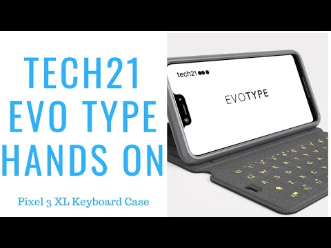Tech21 Evo टाइप हैंड्स ऑन: Pixel 3 XL कीबोर्ड केस