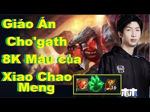 Giáo Án Cho'gath Cục Súc Gần 8k Máu Của Xiao Chao Meng/DariusLol