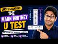 Understanding the Mann Whitney U Test (8 Minutes)