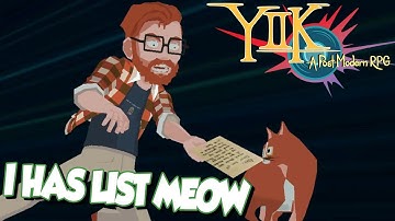 I Has List Now | YIIK: A Postmodern RPG - Part 2