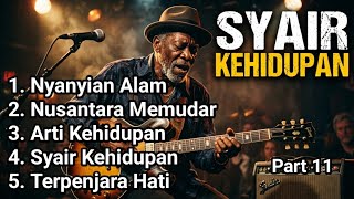 Kumpulan Lagu Syahdu || Nyanyian Alam, Terpenjara Hati, Syair Kehidupan