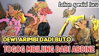 Dewi arimbi dadi buto raksasa gawe geger ngamarto togog mbilung dadi abdine