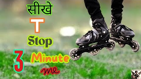 How to T-STOP on Inline Skates | ROLLERBLADE BASICS EP 1। T Stop kaise Lagaye।