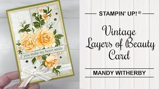 Vintage Layers of Beauty Card | Stampin' Up!®