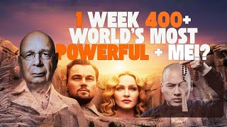 1 Week, 400 World's Most Powerful People & ME?!