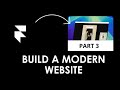 Building a modern website in Framer || PART 3