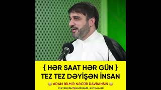 Hacı Ramil Hər Dəqiqə Dəyişən İnsan