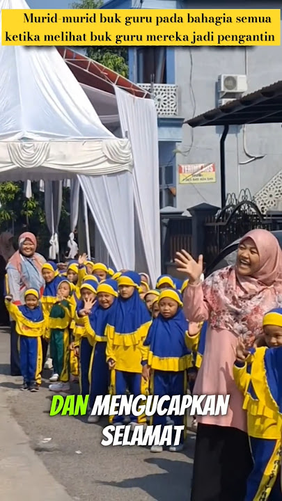 ketika guru paud nikah semua murid-muridnya datang ke pesta pernikahan ‼️ #guru #nikah #murid #haru