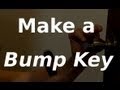 Fast Hacks #9 - Make a Bump Key