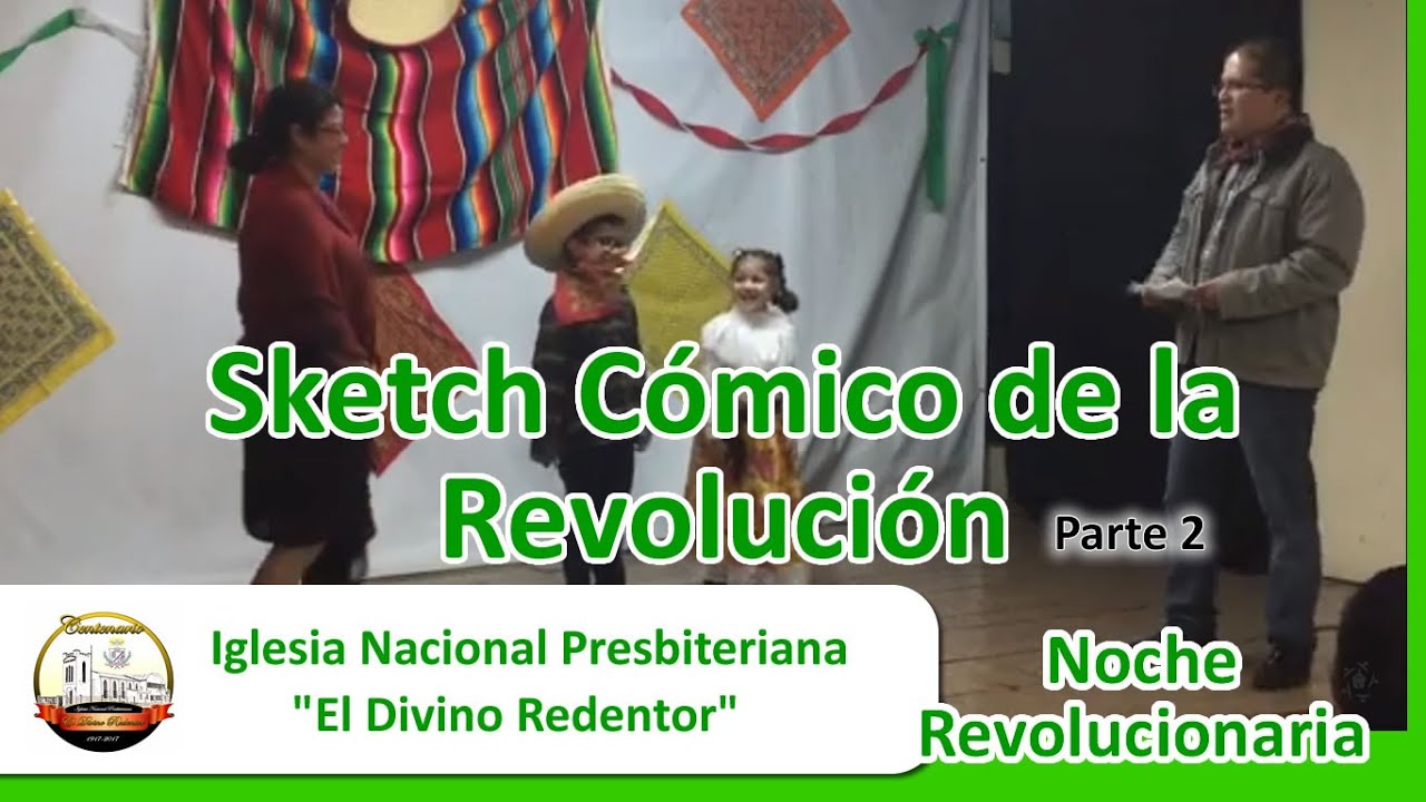 Sketch Cómico de la Revolución Parte 2 - YouTube
