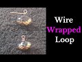 How to Make a Jewellery Wire Wrapped Loop | Wire Wrapped Bead | Single Wire Wrap Loop Connector Bead