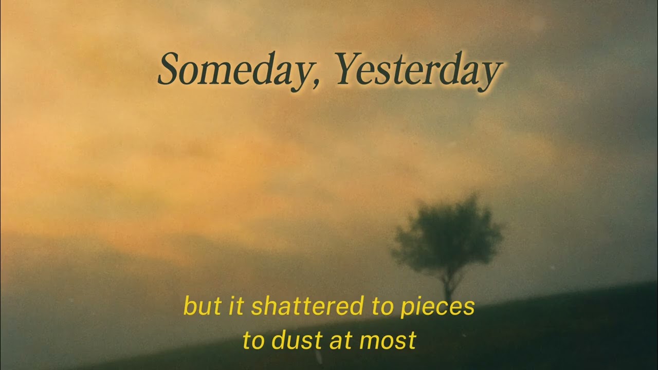 Someday, Yesterday - MinTaro