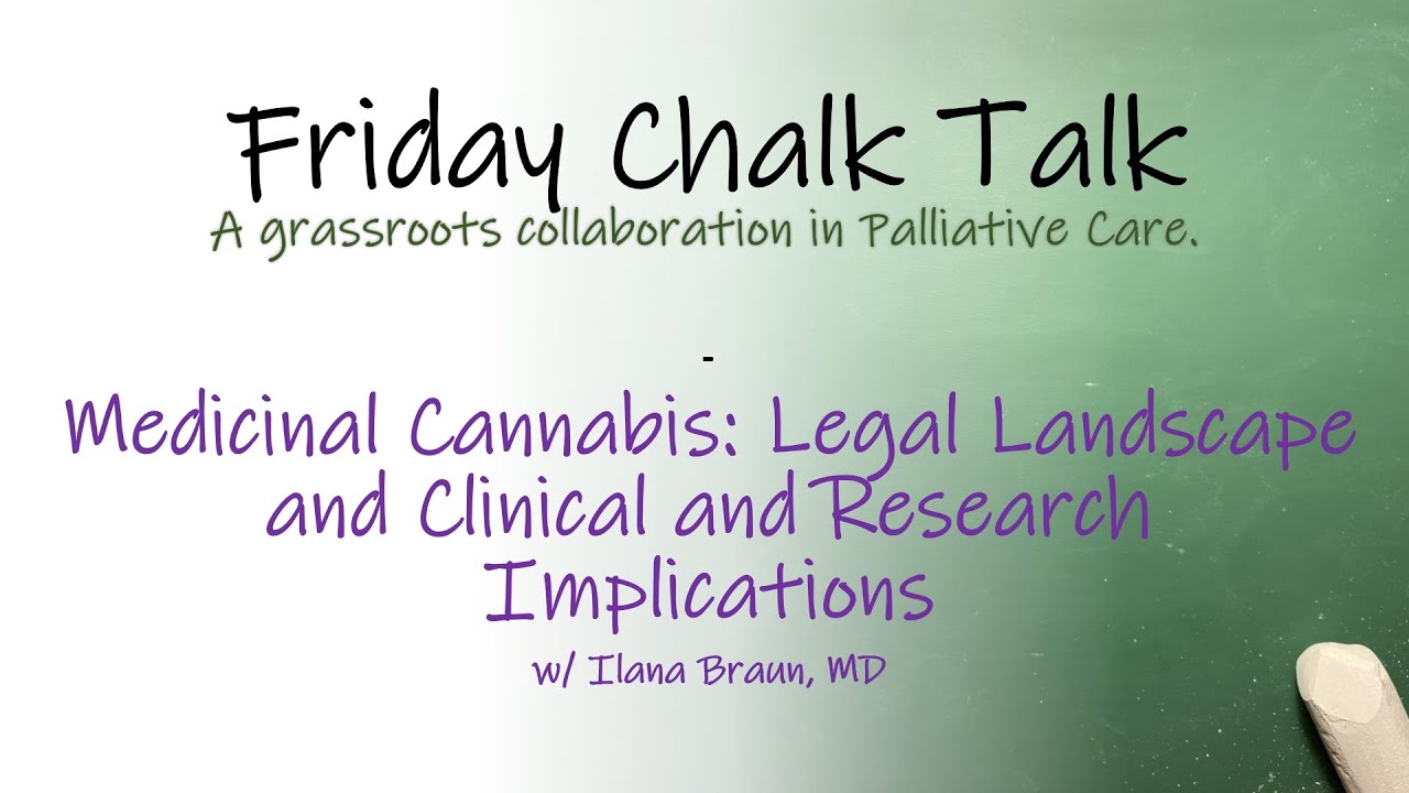 Medicinal Cannabis: Legal Landscape & Clinical and Research Implications