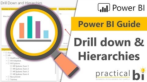 Power BI Guide: Drill Down and Hierarchies