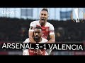 ARSENAL 3-1 VALENCIA #UEL HIGHLIGHTS