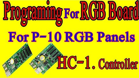 HC-1 Controller card Programming for RGB P10 Panels LED Board.HC1 software LED screen.