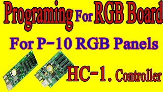 HC-1 Controller card Programming for RGB P10 Panels LED Board.HC1 software LED screen.