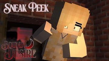 Bound Desire Episode 1 SNEAK PEEK | Minecraft Animation