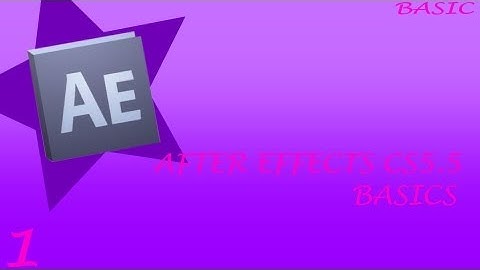 Adobe After Effects Cs 5.5- Basics 1/2