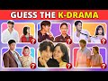 Guess the K-DRAMA by Picture💗 | K-Drama Quiz 2025✨