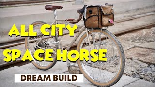 Dream Build  - All City Space Horse Randonneur