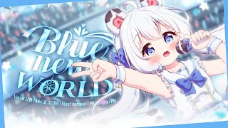        Blue New World  Cover By Myoya